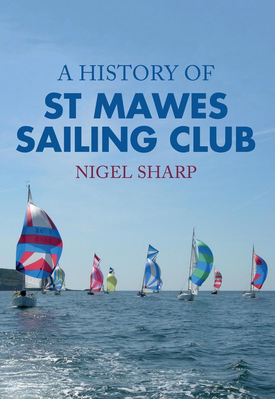 A History of St Mawes Sailing Club - cover