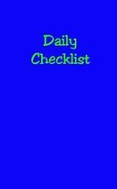 Daily Checklist