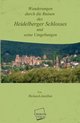 Wanderungen Durch Die Ruinen Des Heidelberger Schlosses