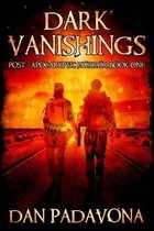 Dark Vanishings: Post-Apocalyptic Horror
