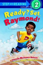 Step into Reading - Ready? Set. Raymond!(Raymond and Roxy)