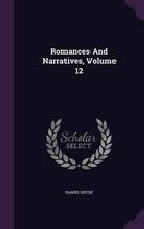 Romances and Narratives, Volume 12