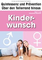 Kinderwunsch: Quintessenz und Prävention