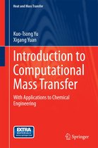 Heat and Mass Transfer - Introduction to Computational Mass Transfer