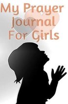 My Prayer Journal for Girls