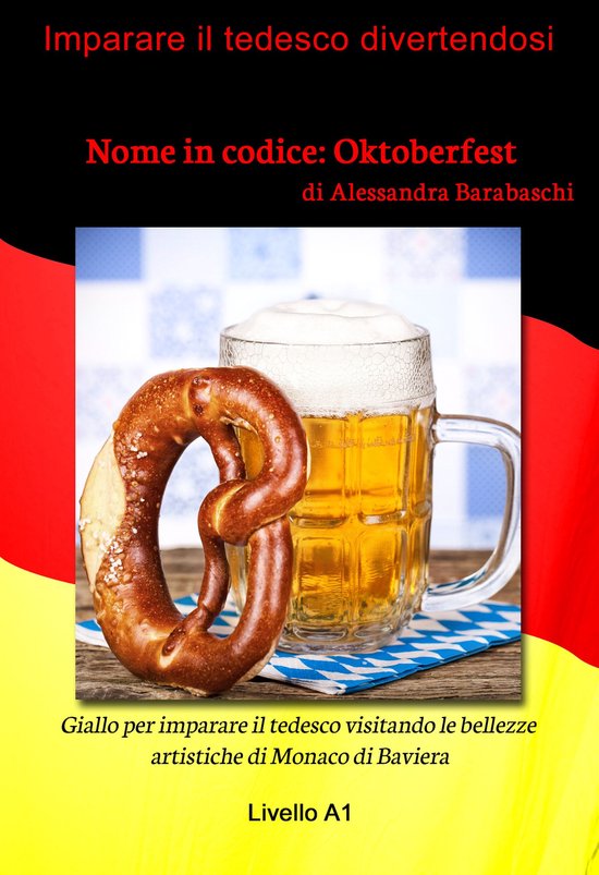 Livello - Nome in codice: Oktoberfest - Livello A1 (edizione ... - cover