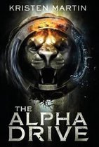 Alpha Drive-The Alpha Drive