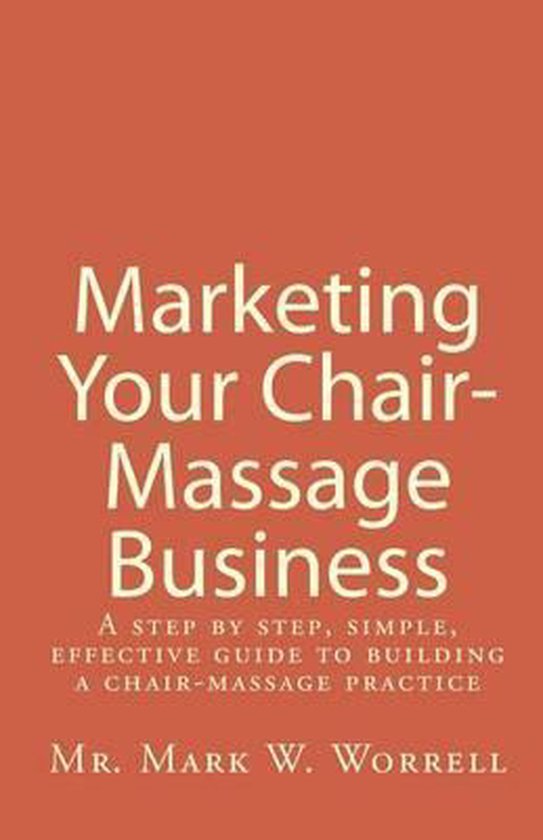 Marketing Your Chair-Massage Business - cover