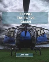 Flying the Ec120 Colibri