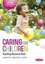 CACHE Entry Level 3/Level 1 Caring for Children Teaching Resource Pack