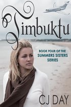 The Summers Sisters Series 3 - Timbuktu-Book 4 of the Summer Sister Series