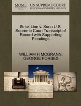 Strick Line V. Suna U.S. Supreme Court Transcript of Record with Supporting Pleadings