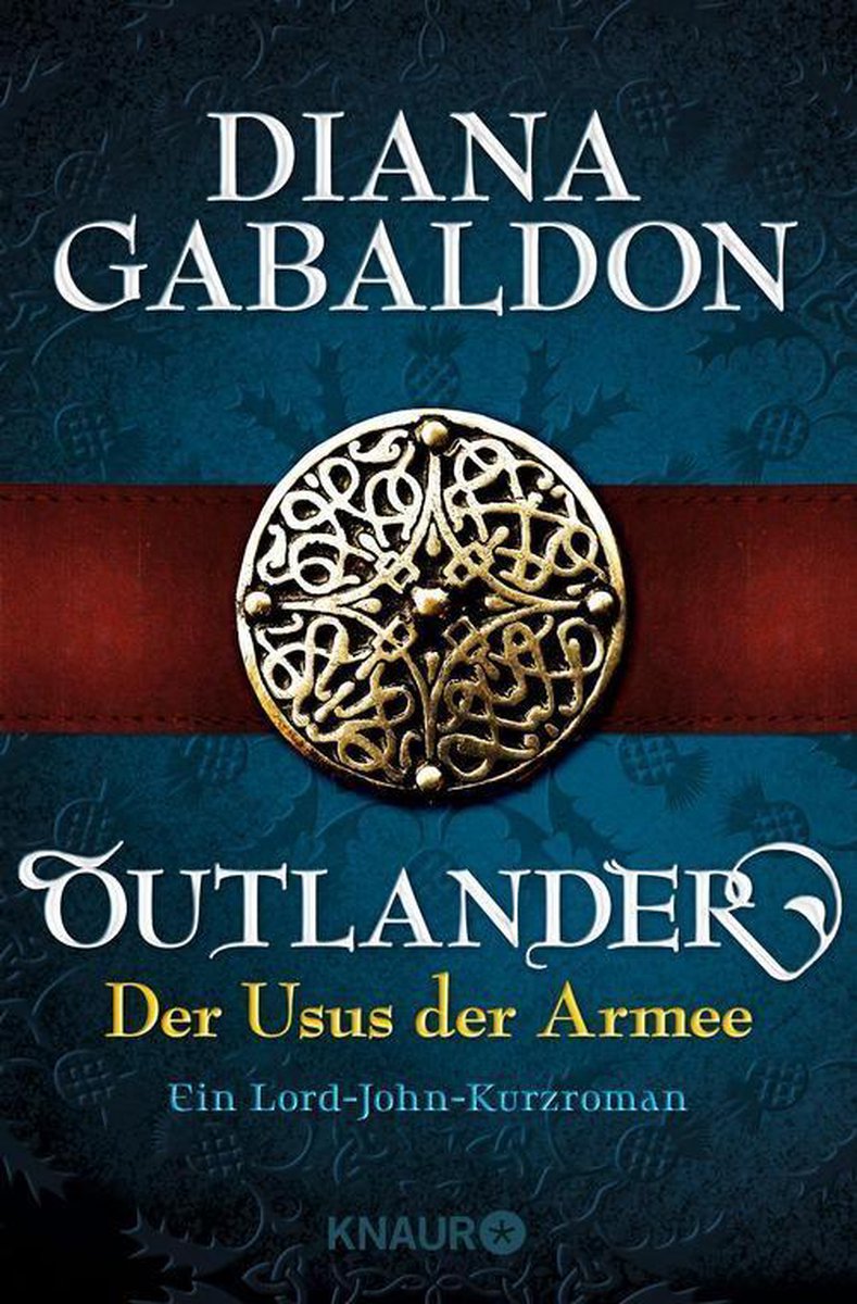 Outlander - Der Usus der Armee - Diana Gabaldon
