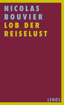 Lenos Voyage - Lob der Reiselust