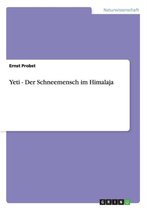 Yeti - Der Schneemensch im Himalaja