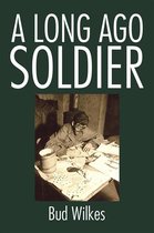 Omslag A Long Ago Soldier