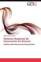 Sistema Regional de Innovacion En Sonora