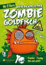 Mein dicker fetter Zombie-Goldfisch 01.