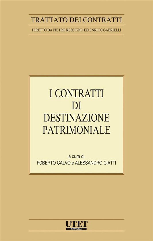Trattato dei contratti - Vol. XIX: I contratti di destinazio ... - cover