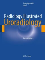 Radiology Illustrated - Radiology Illustrated: Uroradiology