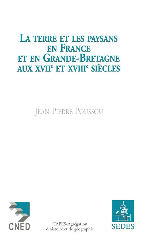 La Terre et les Paysans en France et en Grande-Bretagne aux  ... - cover