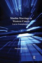 Cultural Diversity and Law - Muslim Marriage in Western Courts