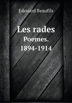 Les rades Poemes. 1894-1914