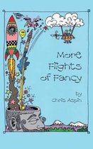 More Flights of Fancy