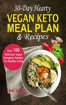 30-Day Hearty Vegan Keto Meal Plan & Recipes