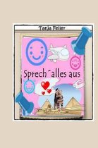 Sprech Alles Aus