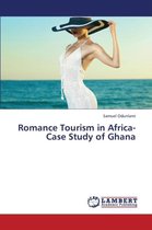 Romance Tourism in Africa-Case Study of Ghana