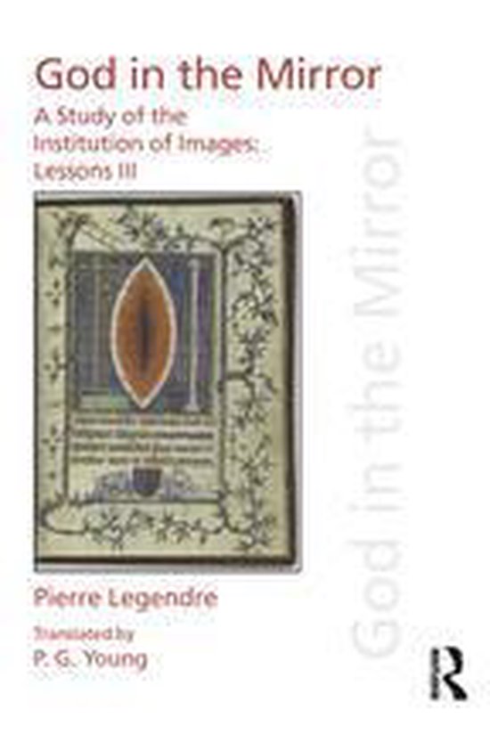 Discourses of Law - Pierre Legendre Lessons III God in the M ... - cover