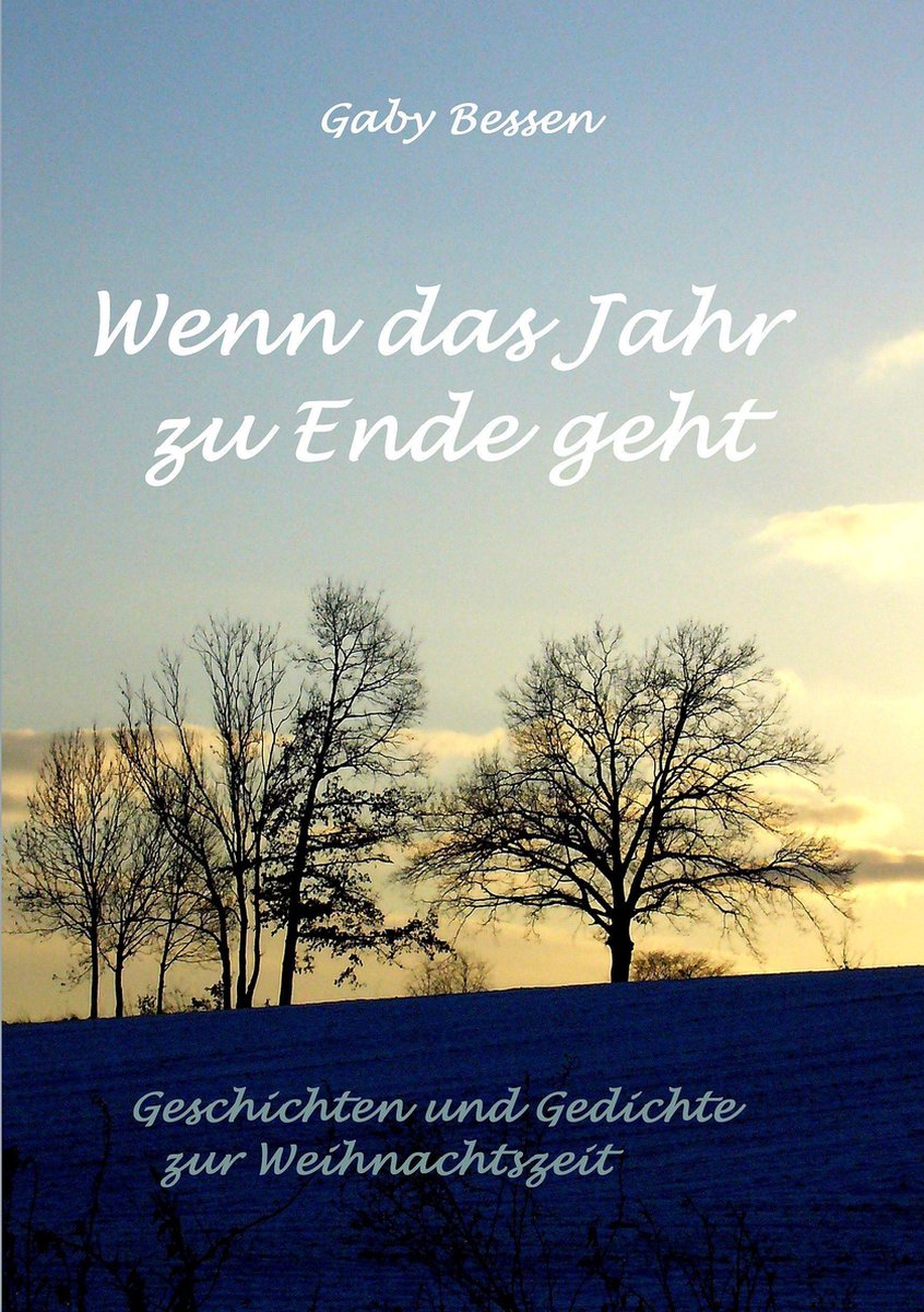 Wenn das Jahr zu Ende geht (ebook), Gaby Bessen