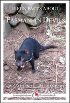 14 Fun Facts - 14 Fun Facts About Tasmanian Devils: A 15-Minute Book