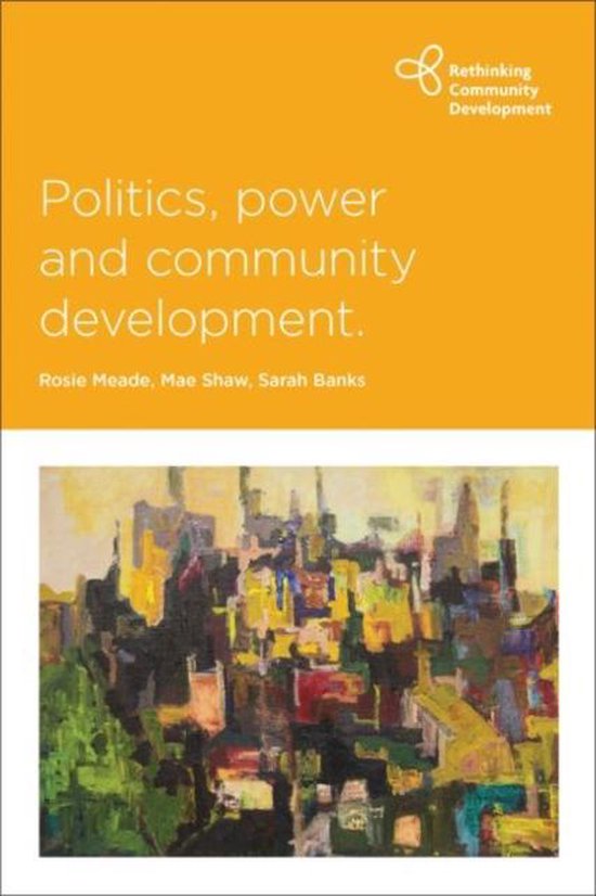 Politics, Power and Community Development 9781447317371 Boeken