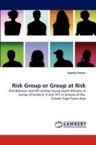 Risk Group or Group at Risk