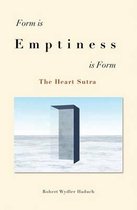 Form is... Emptiness ...is Form