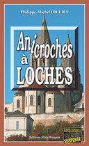 Emma Choomak, en quête d’identité 9 - Anicroches à Loches
