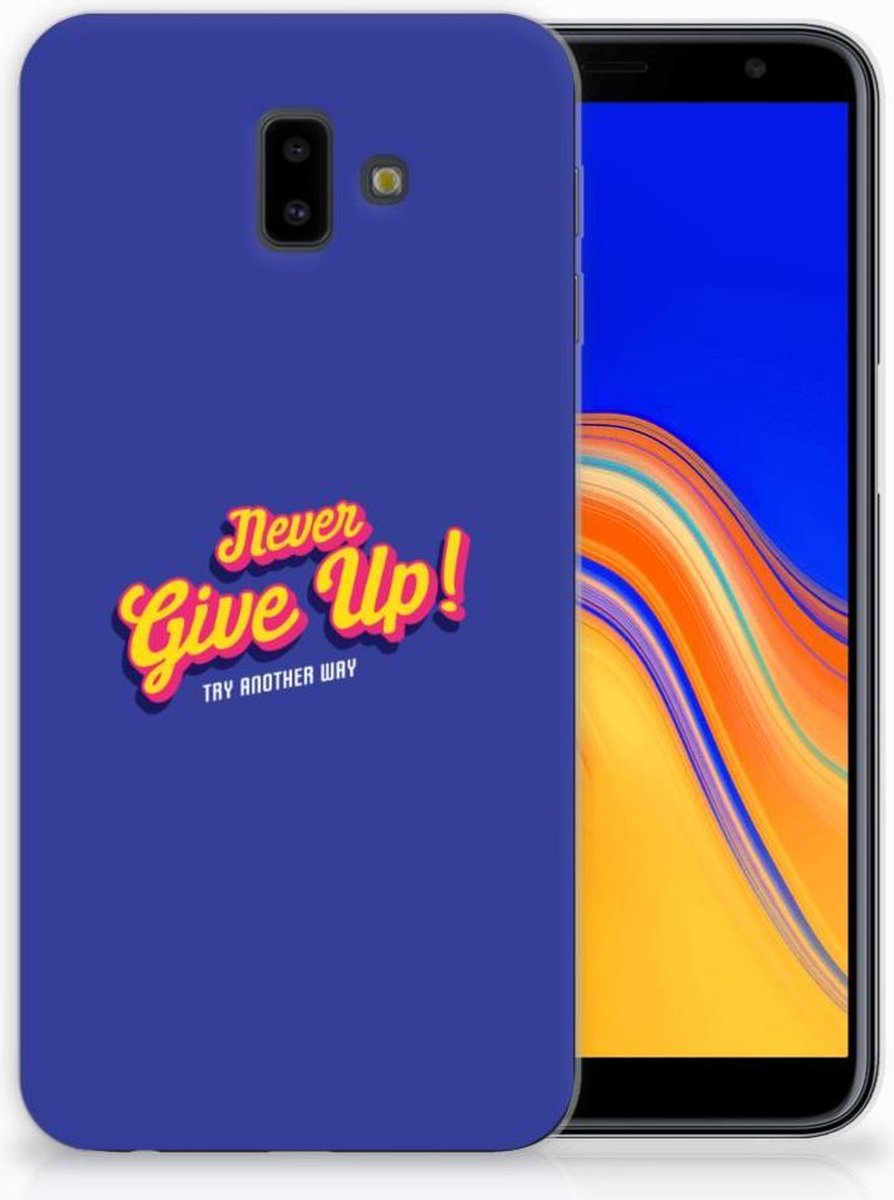 Samsung Galaxy J6 Plus (2018) Siliconen hoesje met naam Never Give Up