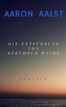 Die Entführung von Berthold Weide