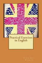 Practical Exercises in English