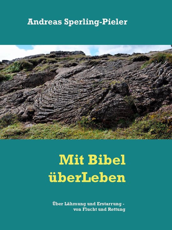 Mit Bibel überLeben 5 - Über Lähmung und Erstarrung - von ... - cover