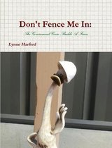 Don't Fence Me In