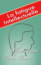 La Fatigue intellectuelle