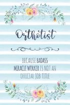 Orthotist