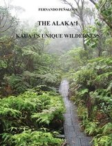 The Alaka'i Kaua'i's Unique Wilderness