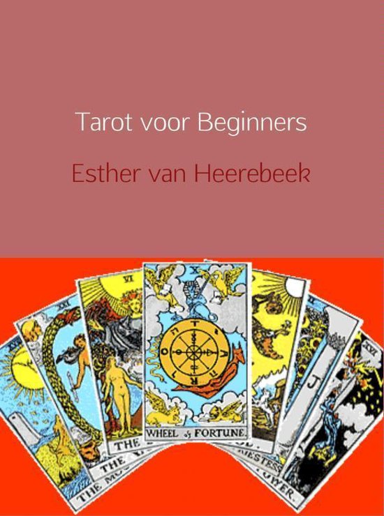 Tarot voor beginners - Esther van Heerebeek | Do-index.org