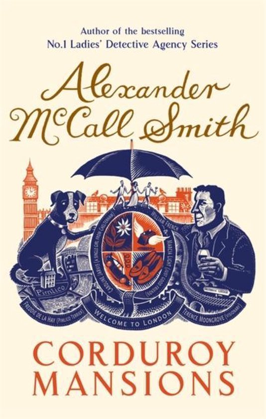 Boekomslag van Alexander McCall Smith's Corduroy Mansions, met een hond, man, paraplu en Londense gebouwen. Welkom in Londen.