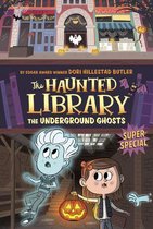 The Haunted Library 10 - The Underground Ghosts #10