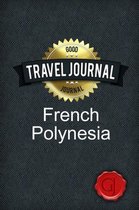 Travel Journal French Polynesia